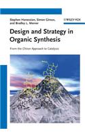 Design and Strategy in Organic Synthesis