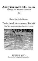 Zwischen Literatur Und Politik