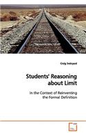 Students' Reasoning about Limit
