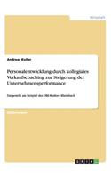 Personalentwicklung durch kollegiales Verkaufscoaching zur Steigerung der Unternehmensperformance