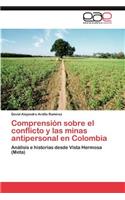 Comprension Sobre El Conflicto y Las Minas Antipersonal En Colombia