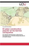 saber constructivo popular en los barrios caraqueños