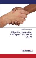 Migration-education Linkages: The Case of Ghana