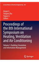 Proceedings of the 8th International Symposium on Heating, Ventilation and Air Conditioning