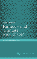 Hirntod - Sind 'Hirntote' Wirklich Tot?