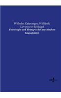 Pathologie und Therapie der psychischen Krankheiten