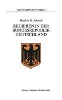 Regieren in Der Bundesrepublik Deutschland