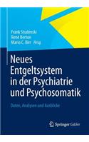 Neues Entgeltsystem in Der Psychiatrie Und Psychosomatik