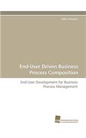 End-User Driven Business Process Composition