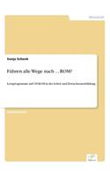 Führen alle Wege nach ... ROM?
