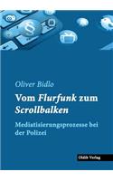 Vom Flurfunk zum Scrollbalken