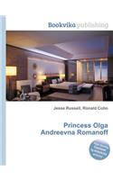Princess Olga Andreevna Romanoff: (English)