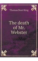 The Death of Mr. Webster