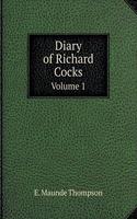 Diary of Richard Cocks Volume 1