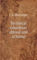 Technical education abroad and at home