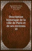 Description historique de la ville de Paris et de ses environs