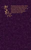 Documents and proceedings relating to the formation and progress of a board in the city of New York, for the emigration, preservation, and improvement, of the aborigines of America. July 22, 1829