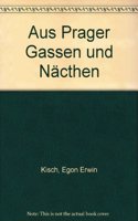 Aus Prager Gassen und Nacthen