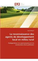 Reconnaissance Des Agents de Développement Local En Milieu Rural