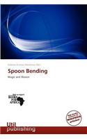 Spoon Bending