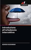 Introduzione all'ortodonzia intercettiva