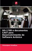 DO-178B e documentos CAST para Desenvolvimento de Software Aviônico