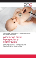 Asociación entre hipospadias y criptorquidia