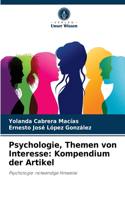 Psychologie, Themen von Interesse