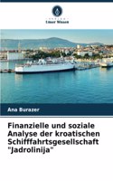 Finanzielle und soziale Analyse der kroatischen Schifffahrtsgesellschaft "Jadrolinija"