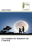 Les Ombres du Serment de l'amour