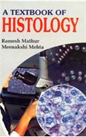 A Textbook of Histology