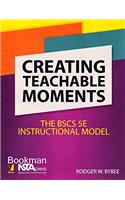 Creating Teacheble Moments