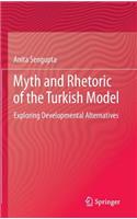Myth and Rhetoric of the Turkish Model
