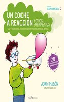 Un Coche a Reacción Y Otros Experimentos