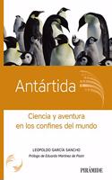 Antartida: Ciencia y aventura en los confines del mundo