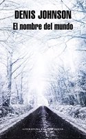 El nombre del mundo / The name of the world
