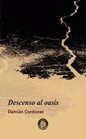Descenso al oasis (SOYUZ) (Spanish Edition)