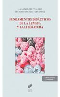 Fundamentos didacticos de la lengua y la literatura (2Â» ed.)