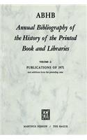 Annual Bibliography of the History of the Printed Book and Libraṙies
