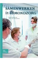 Samenwerken in de Mondzorg