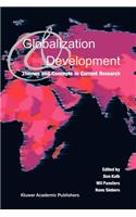 Globalization and Development: Themes and Concepts in Current Research