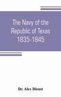 Navy of the Republic of Texas, 1835-1845