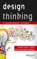 Design Thinking : A Comprehensive Textbook