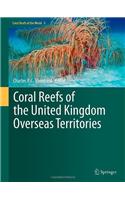 Coral Reefs of the United Kingdom Overseas Territories