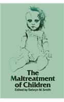 The Maltreatment of Children