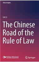 The Chinese Road of the Rule of Law