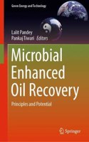 Microbial Enhanced Oil Recovery