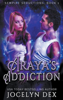 Araya's Addiction: (1 Sempire Seductions)