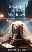 Secrets in the Shadows