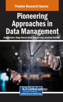 Pioneering Approaches in Data Management